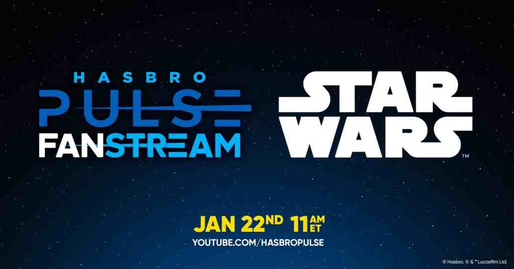 Alle Neuankündigungen vom ersten Hasbro Pulse Star Wars Fanstream 2025: Pre-Order live!
